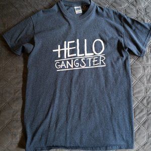 HELLO GANGSTER - T-SHIRT